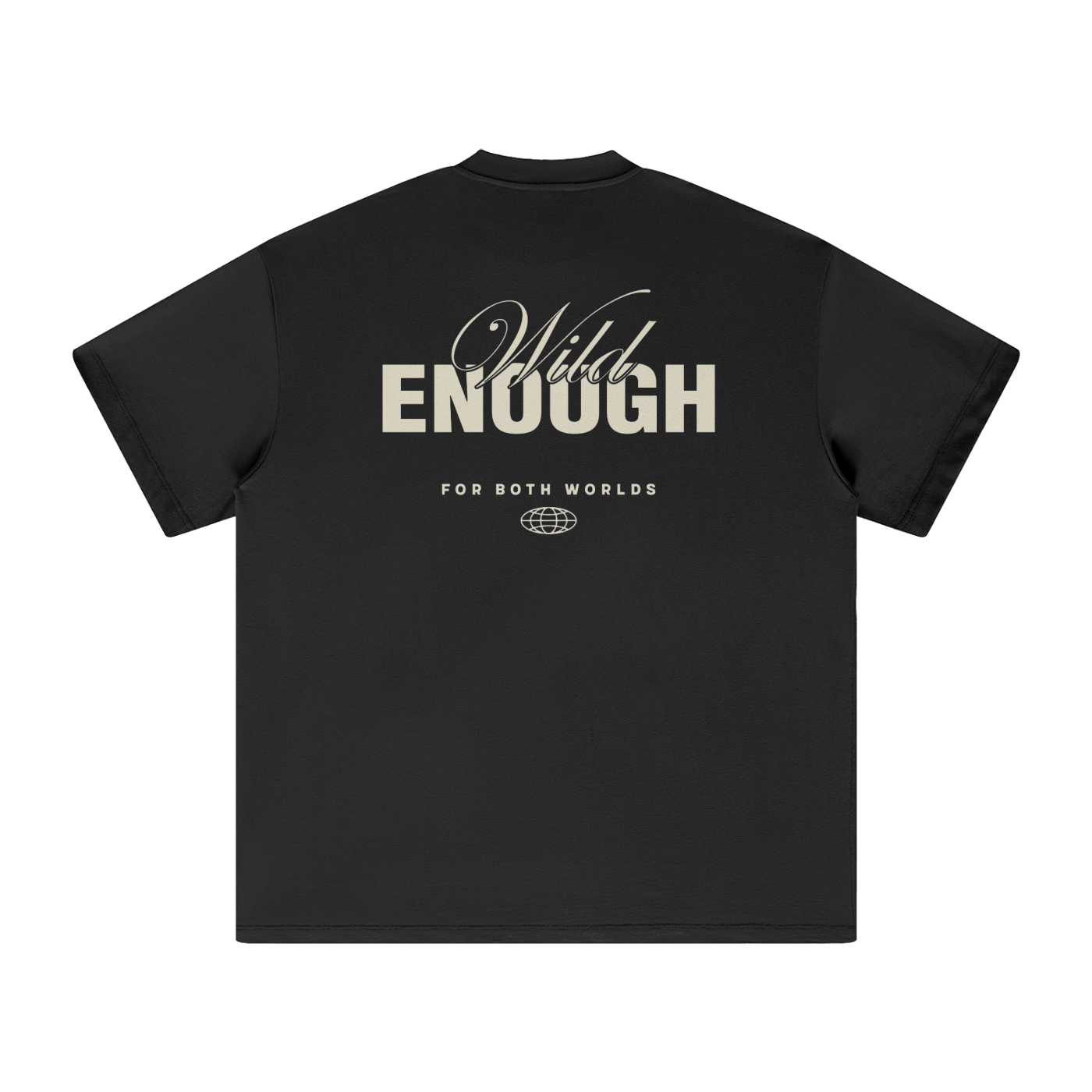 Wild Enough Tee